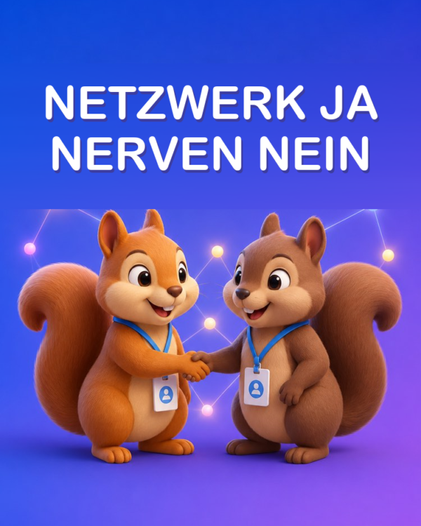 Networking ohne Aufdringlich zu Sein