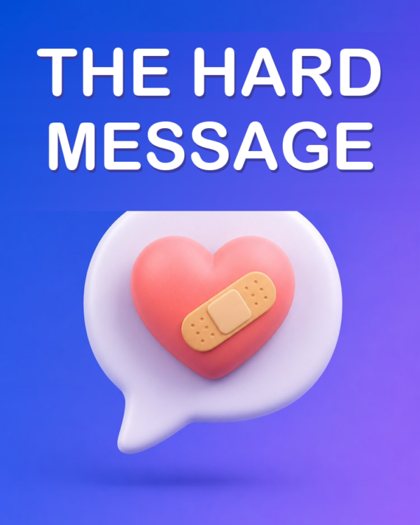 A Difficult Message, Written with Tact