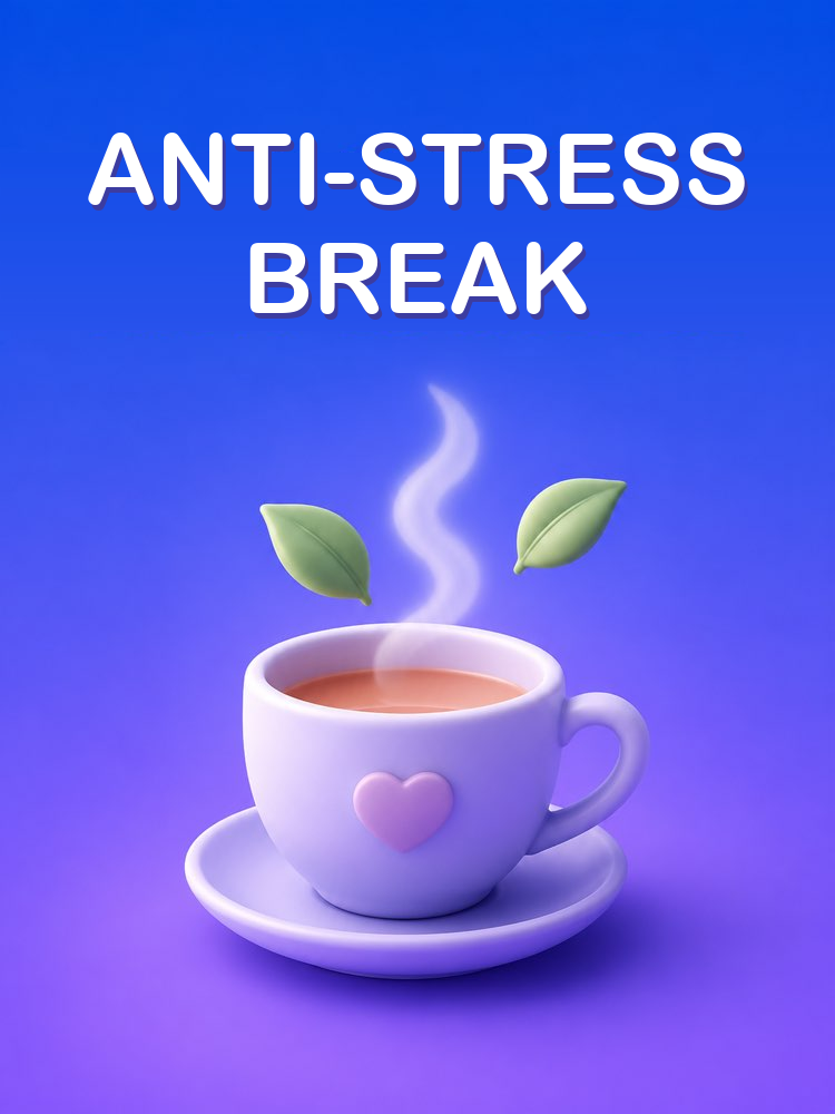 Anti-Stress Break