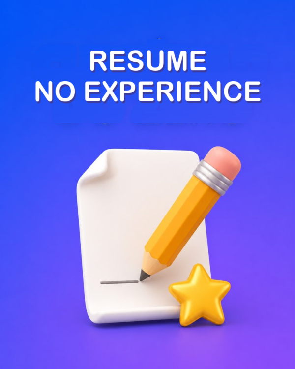 Resume from Scratch (No Experience)