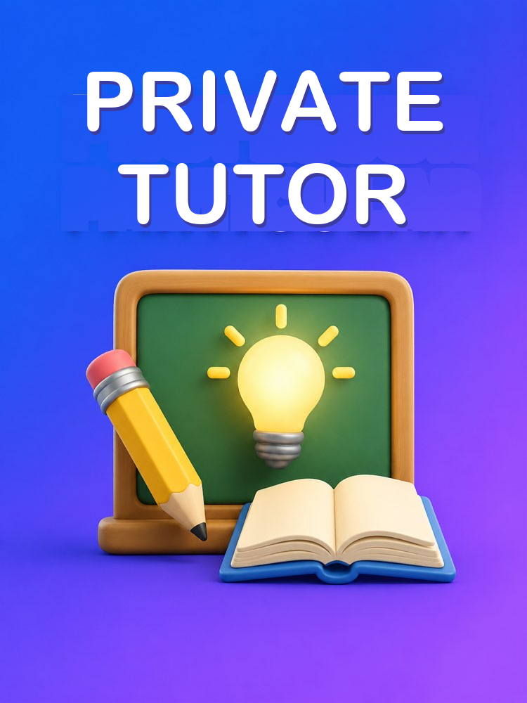 Private Tutor for Any Subject
