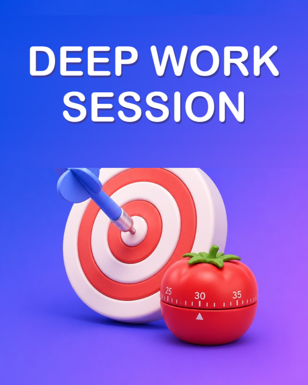 Deep Work Session Plan