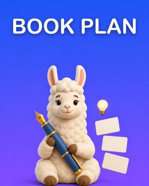 Your Book Plan, From Idea to Chapters
