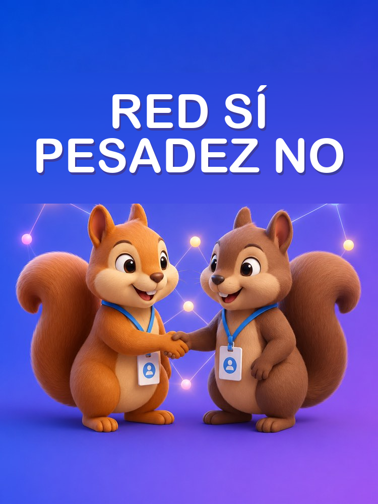 Hacer Networking sin Ser Pesado