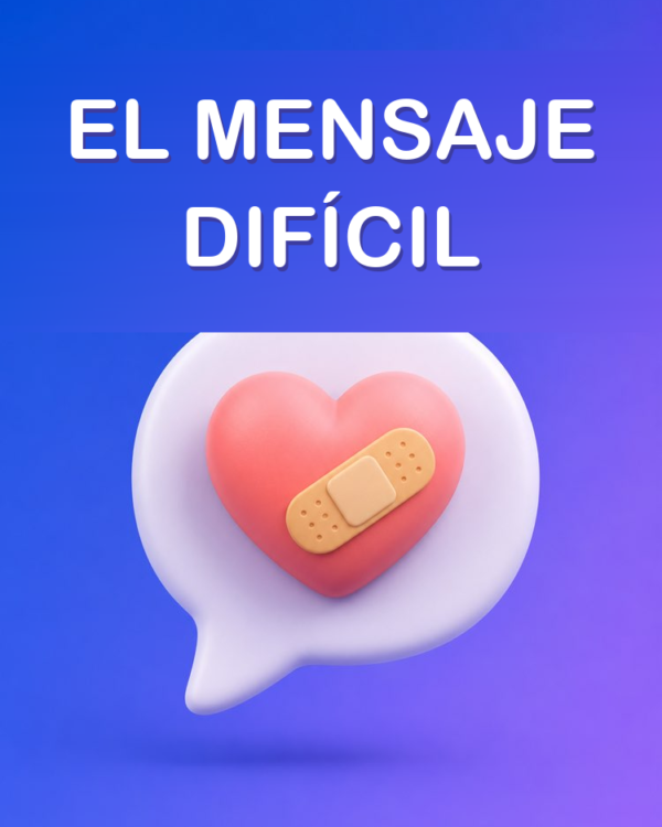 Mensaje Difícil con Tacto