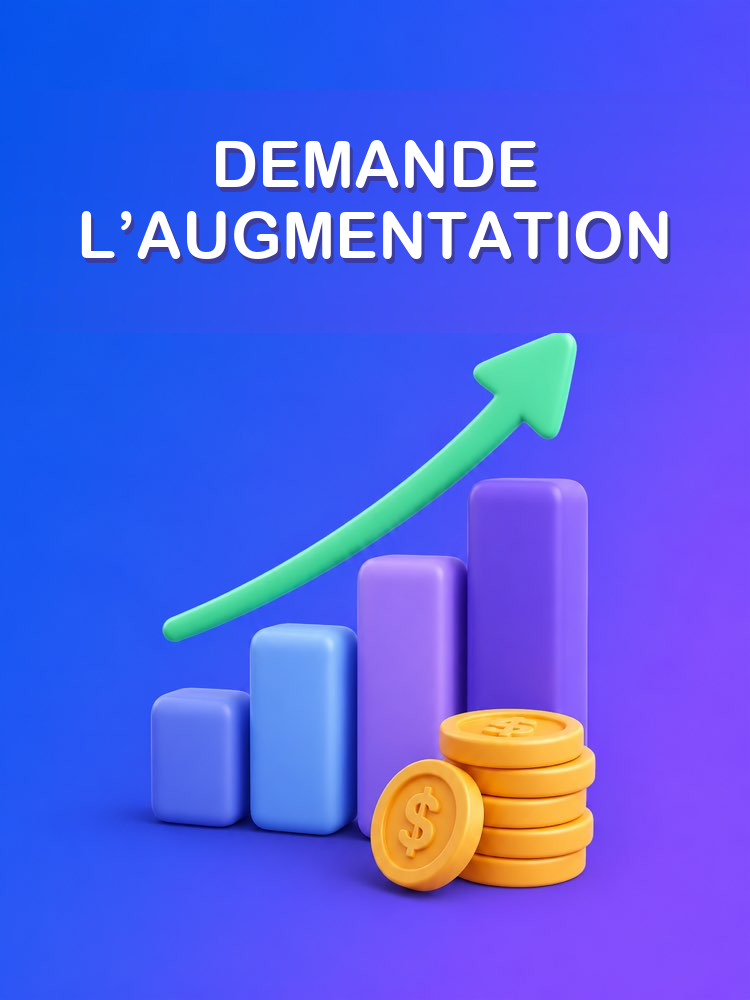 Demande d’Augmentation Bien Argumentée