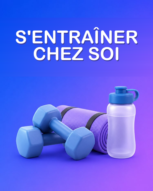 Programme d’Entraînement à la Maison