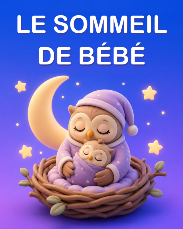 Un Sommeil de Bébé qui Fonctionne Vraiment