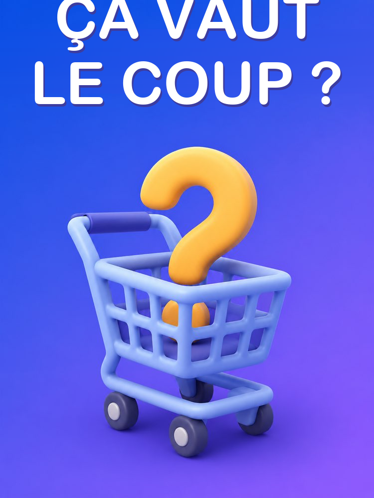 Ça Vaut le Coup d’Acheter ?