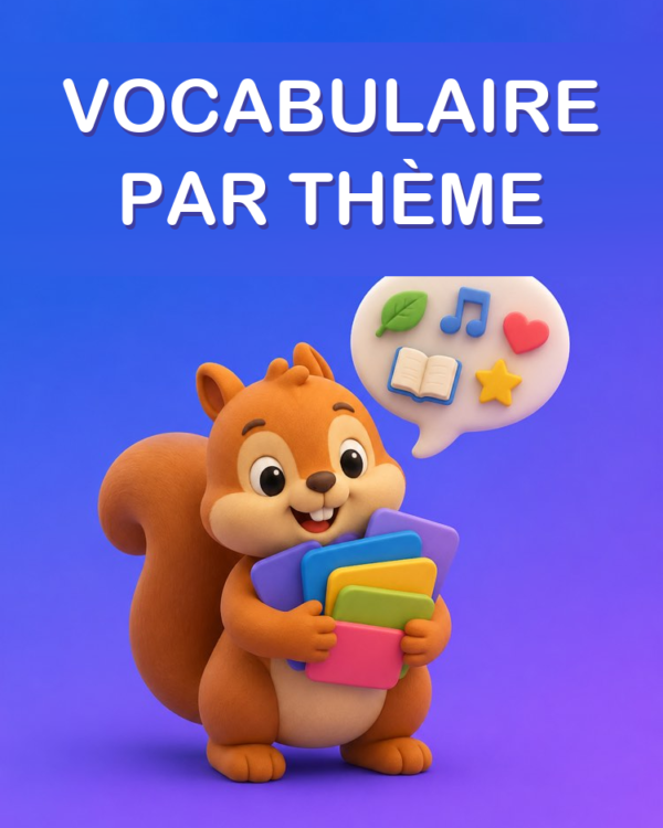 Vocabulaire par Thème avec Phrases Types
