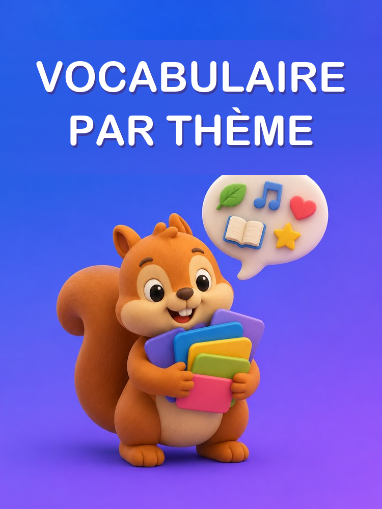 Vocabulaire par Thème avec Phrases Types