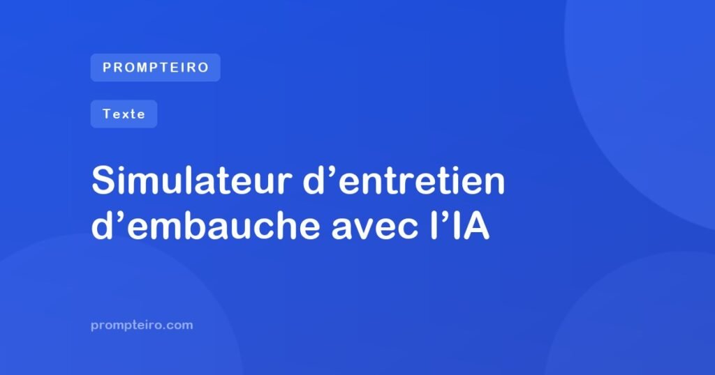 Simulateur d’entretien d’embauche avec l’IA