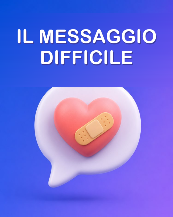 Un Messaggio Difficile, Scritto con Tatto