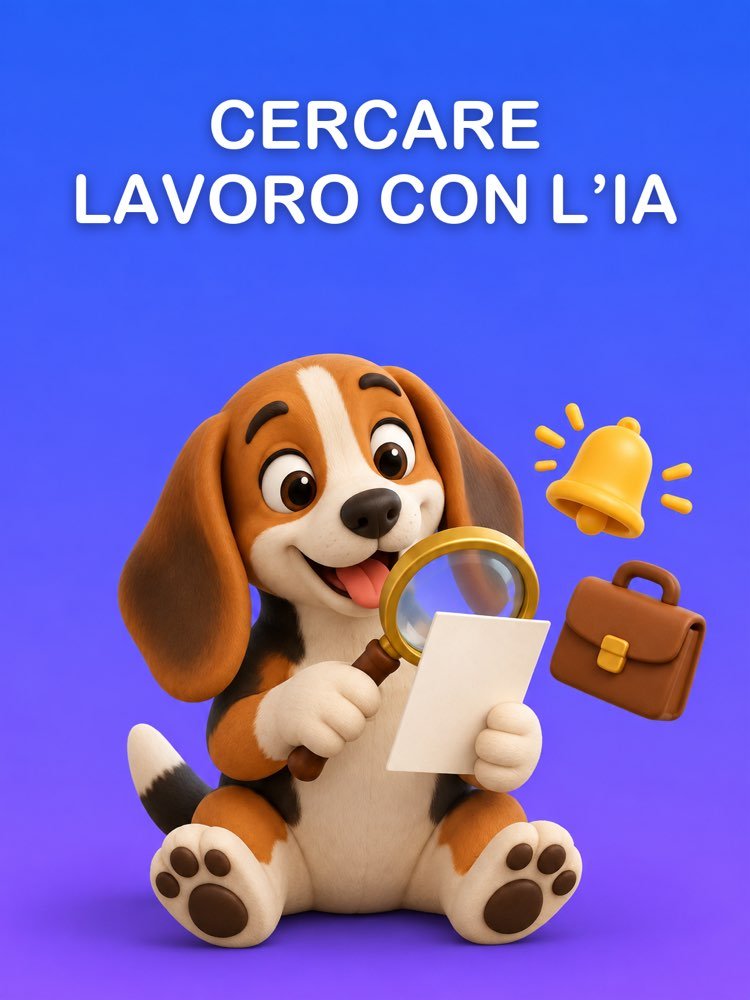 Cercare Lavoro con l'IA: Ricerche e Avvisi Pronti