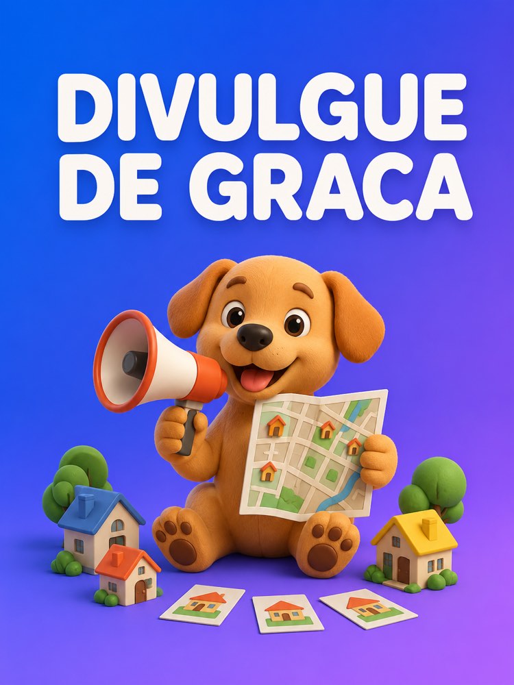 Divulgação no Bairro e em Grupos sem Gastar