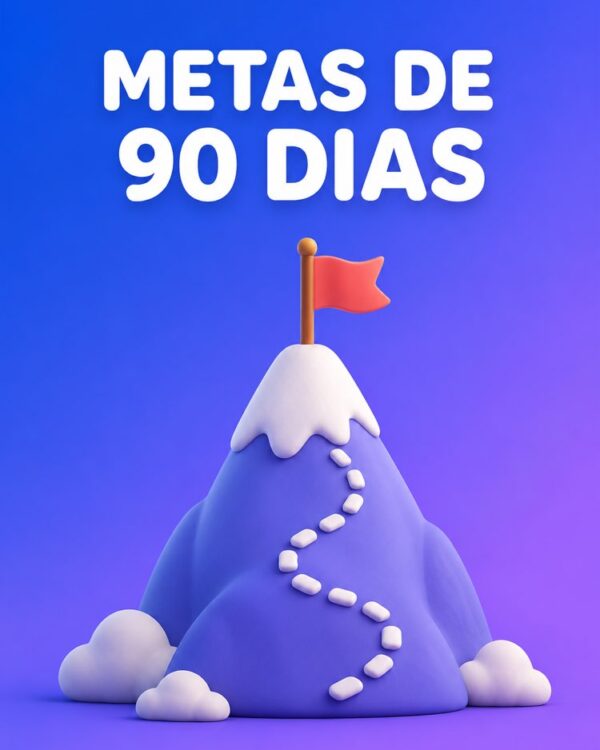 Metas de 90 Dias