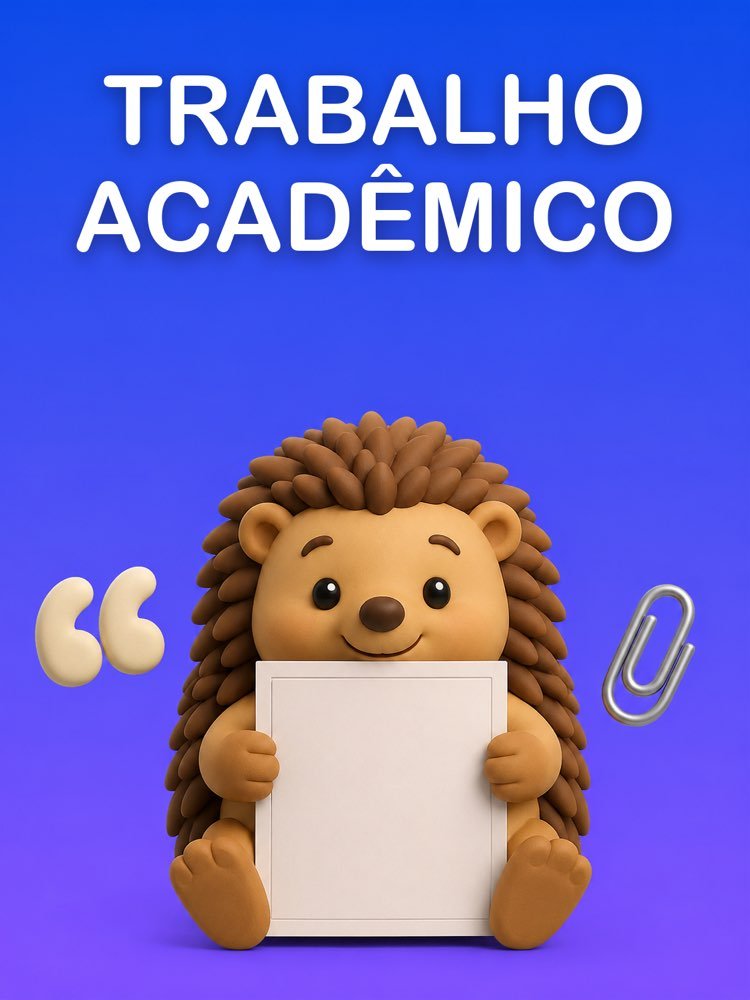 Formatar o Trabalho Acadêmico e as Referências