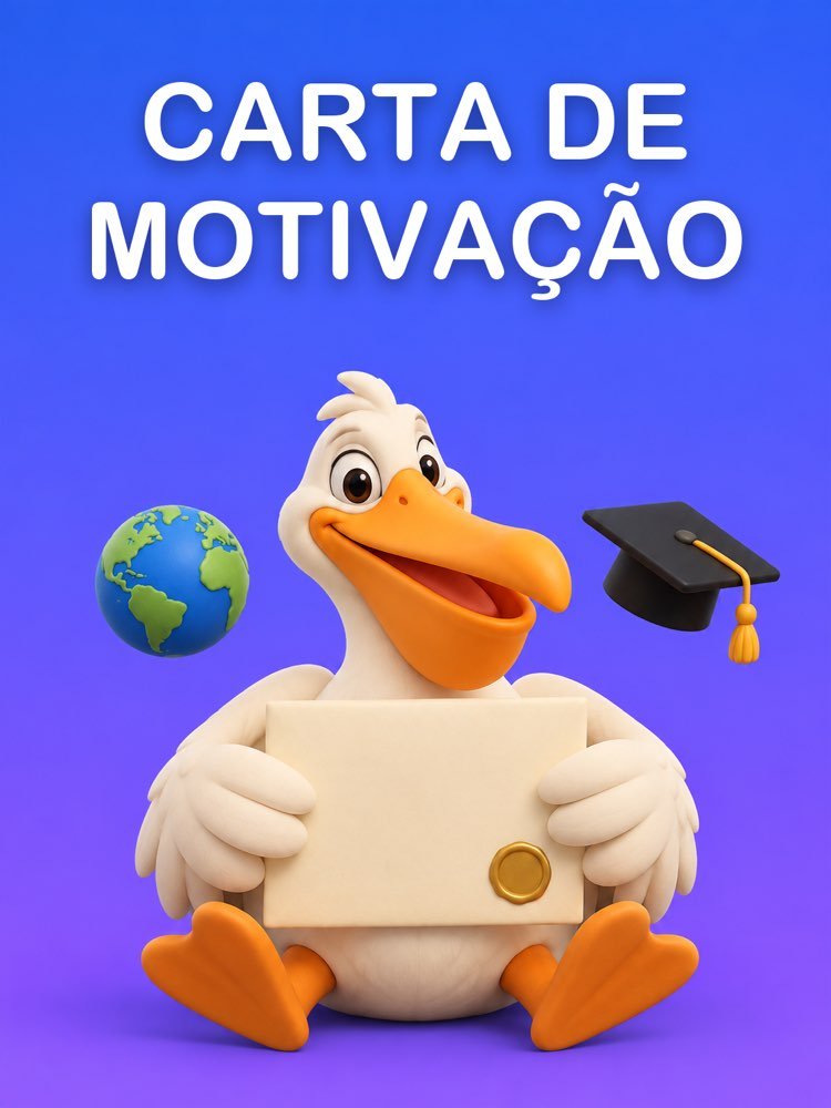 Carta de Motivação para Bolsa, Mestrado e Intercâmbio